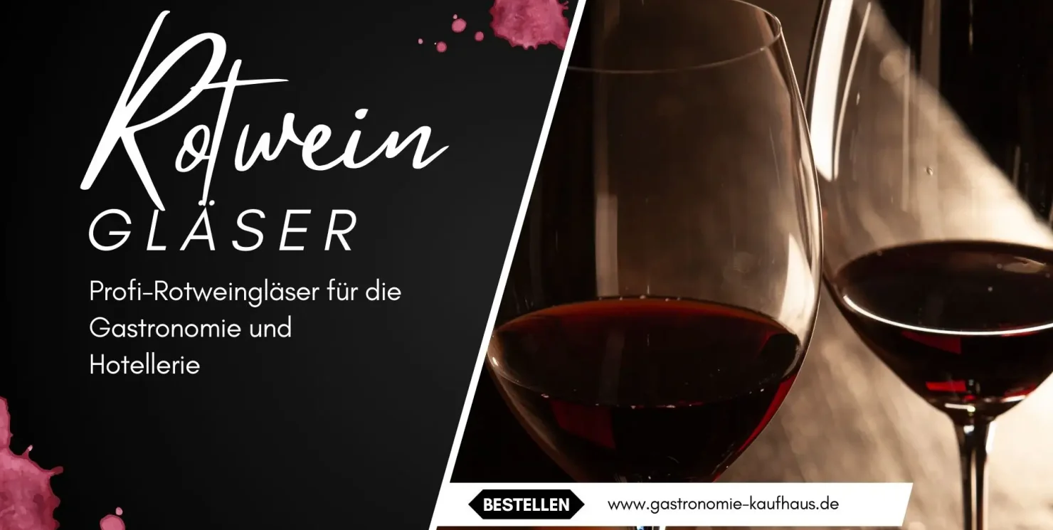 Rotweingläser für den Gastronomie-Bedarf: Ein Leitfaden für Restaurantbesitzer
